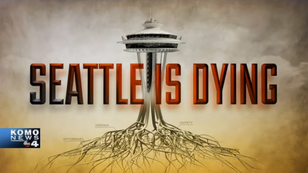 2019 KOMO News Special : Seattle Is Dying